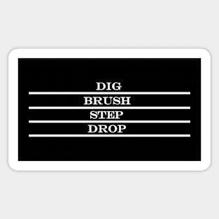 dig brush step drop Paradiddle dancing Sticker